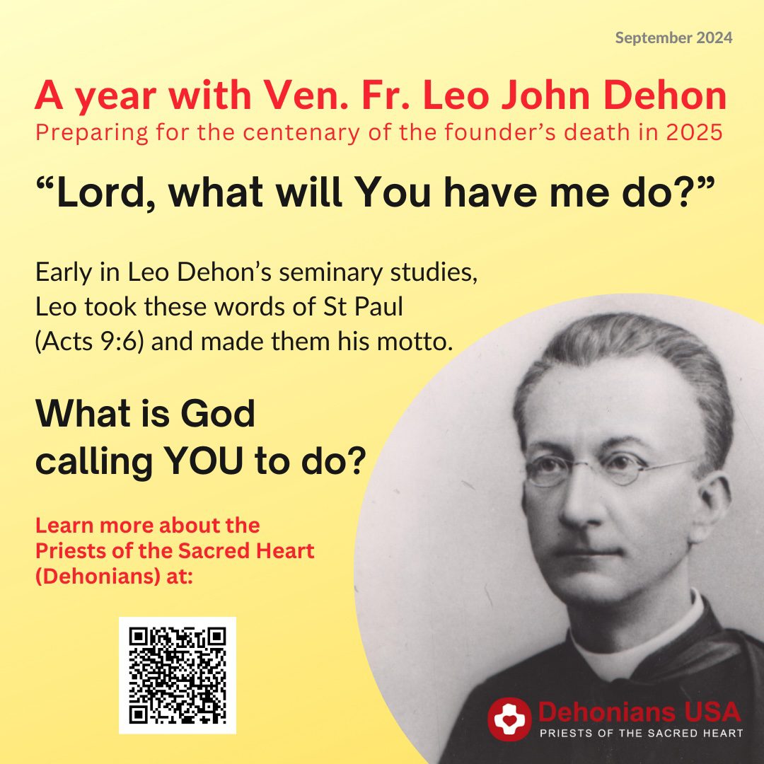 Commemorating 100 Years Dehonian Associates Office Prepares Monthly Biographies of Fr. Leo John Dehon